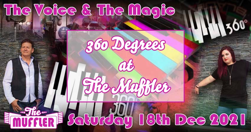 360 Degrees at The Muffler - 18th Dec 2021 banner image